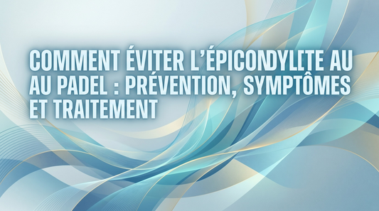 Comment éviter l'épicondylite au padel : prévention, symptômes et traitement