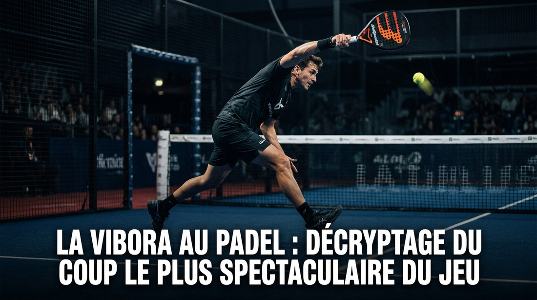 La vibora au padel : décryptage du coup le plus spectaculaire du jeu